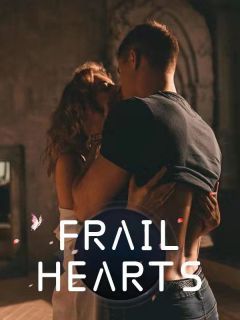 FRAIL HEARTS